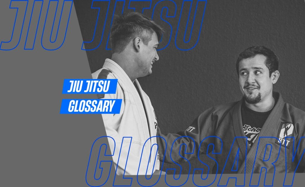 Jiu Jitsu's Glossary